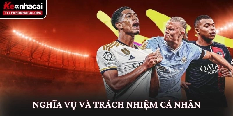 Nghĩa vụ và trách nhiệm cá nhân